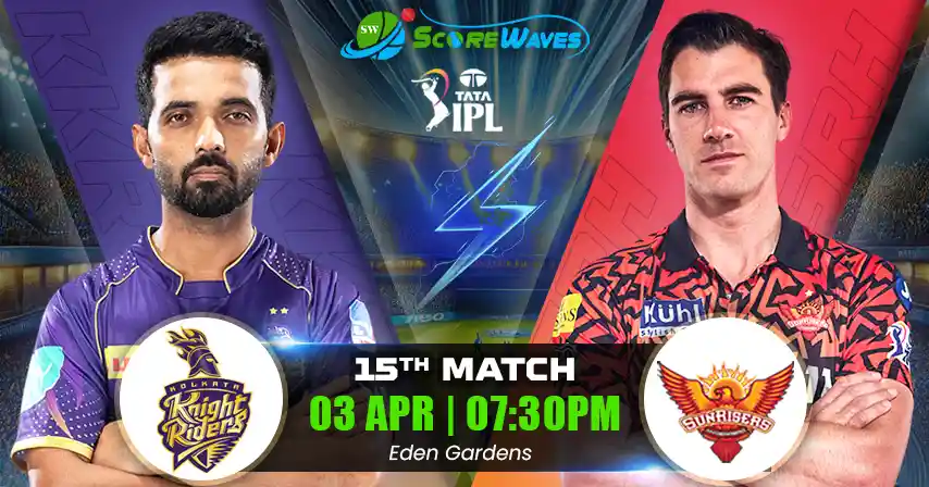 KKR vs SRH Match Prediction, Fantasy Cricket Tips, Pitch Report, and Playing XI of 15th Match of  IPL 2025